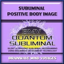 Brainwave Mind Voyages — Subliminal Body Image - Silent Ultrasonic Track — обложка