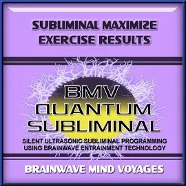 Brainwave Mind Voyages — Subliminal Maximize Exercise Results - Silent Ultrasonic Track — обложка